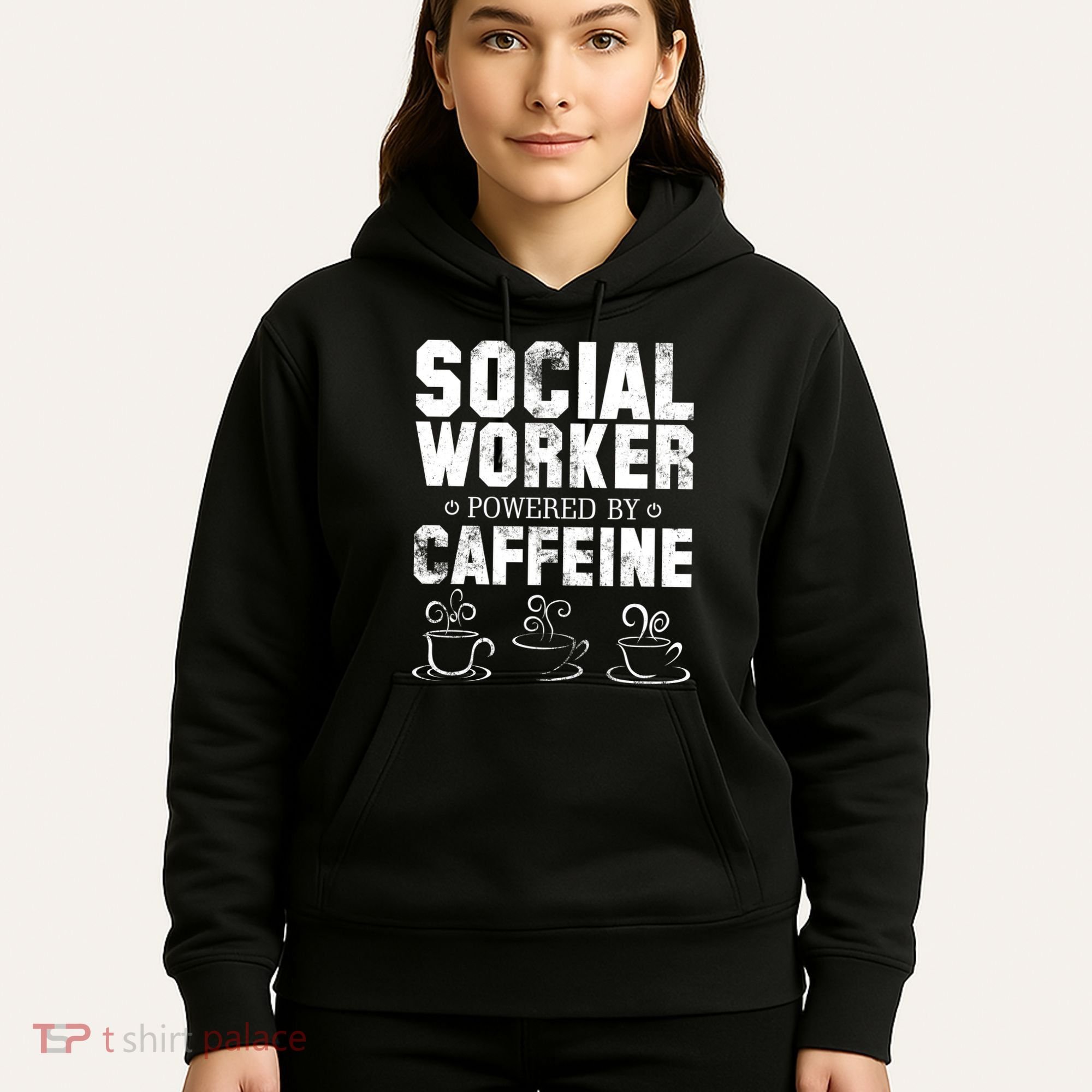 Social Worker Powered By Caffeine Hoodie