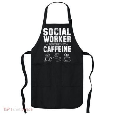 Social Worker Powered By Caffeine Apron
