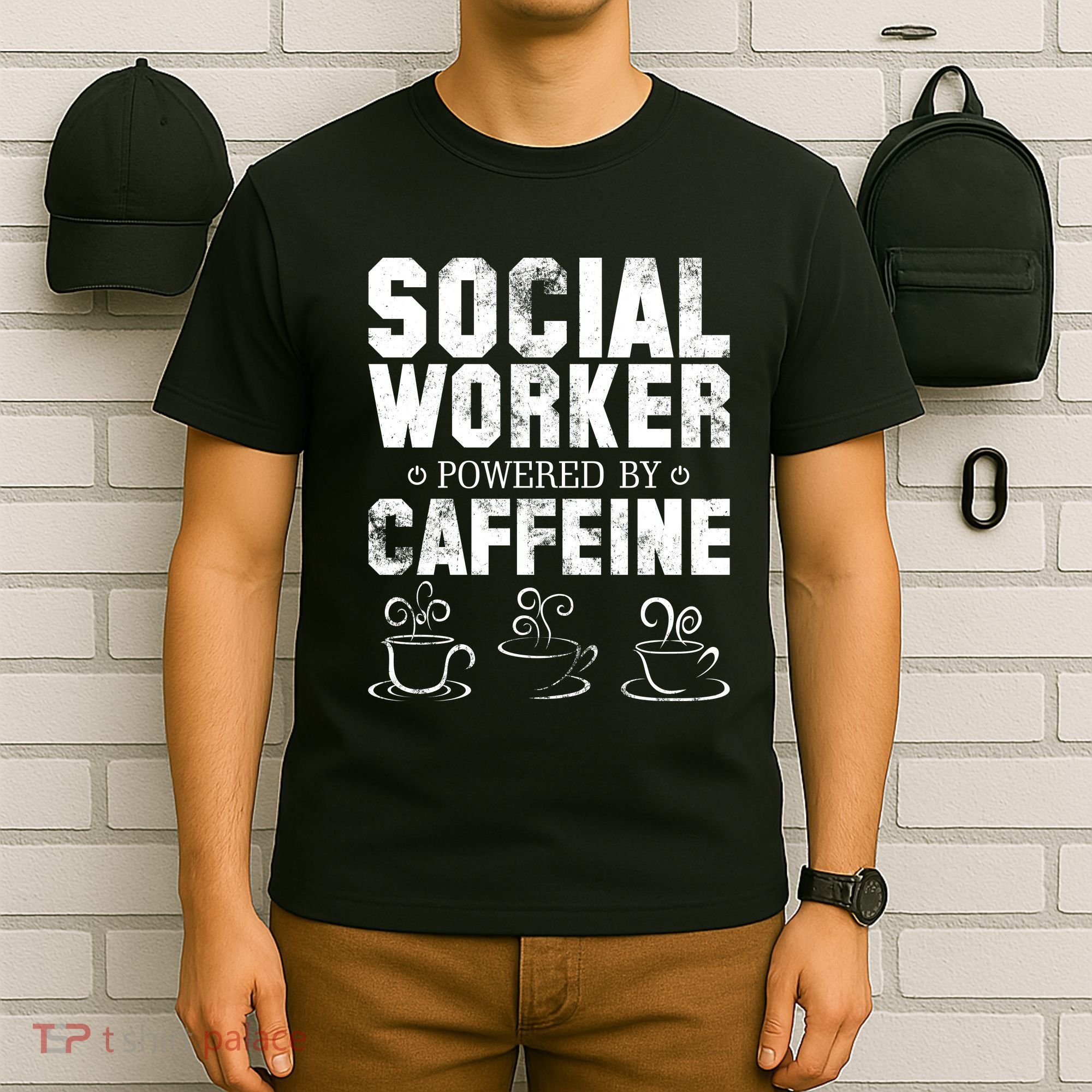Social Worker Powered By Caffeine T-Shirt