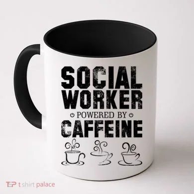 Social Worker Powered By Caffeine Coffee Mug