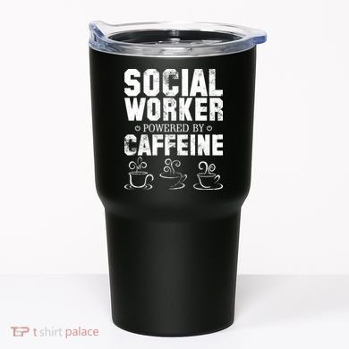 Social Worker Powered By Caffeine Tumbler