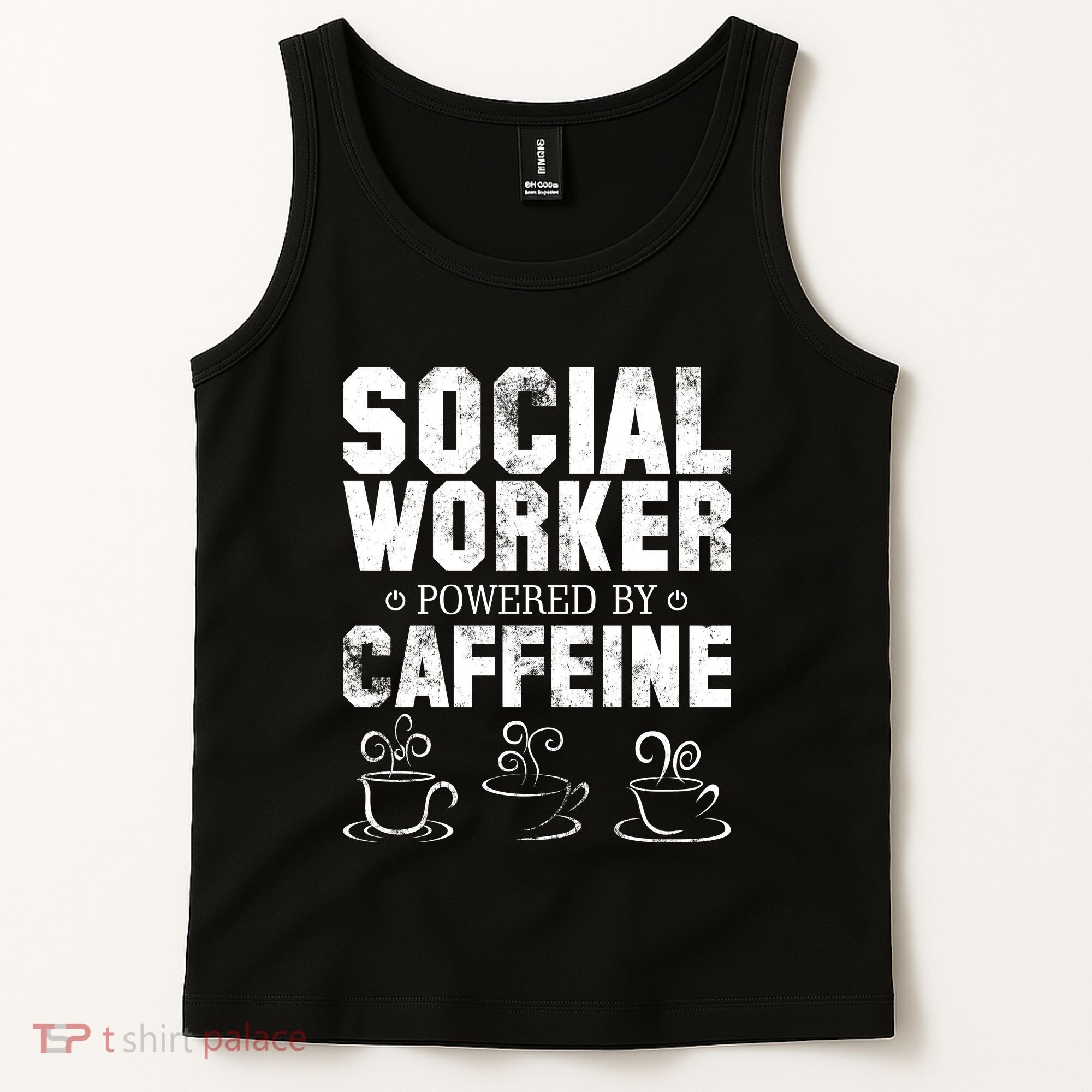 Social Worker Powered By Caffeine Tank Top