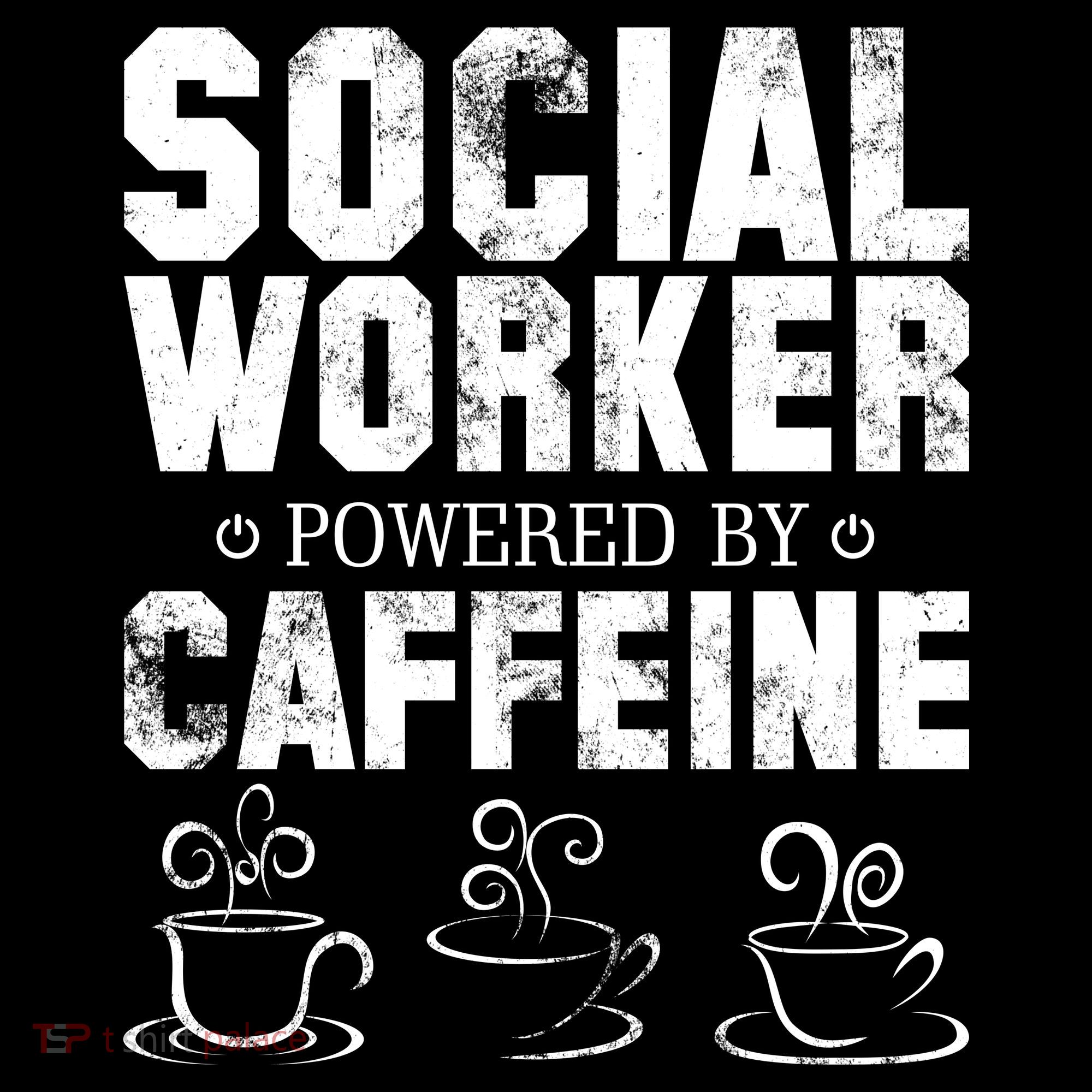 Social Worker Powered By Caffeine Tank Top