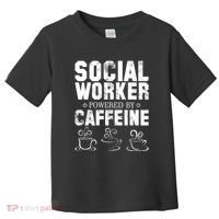 Social Worker Powered By Caffeine Toddler T-Shirt thumb 0