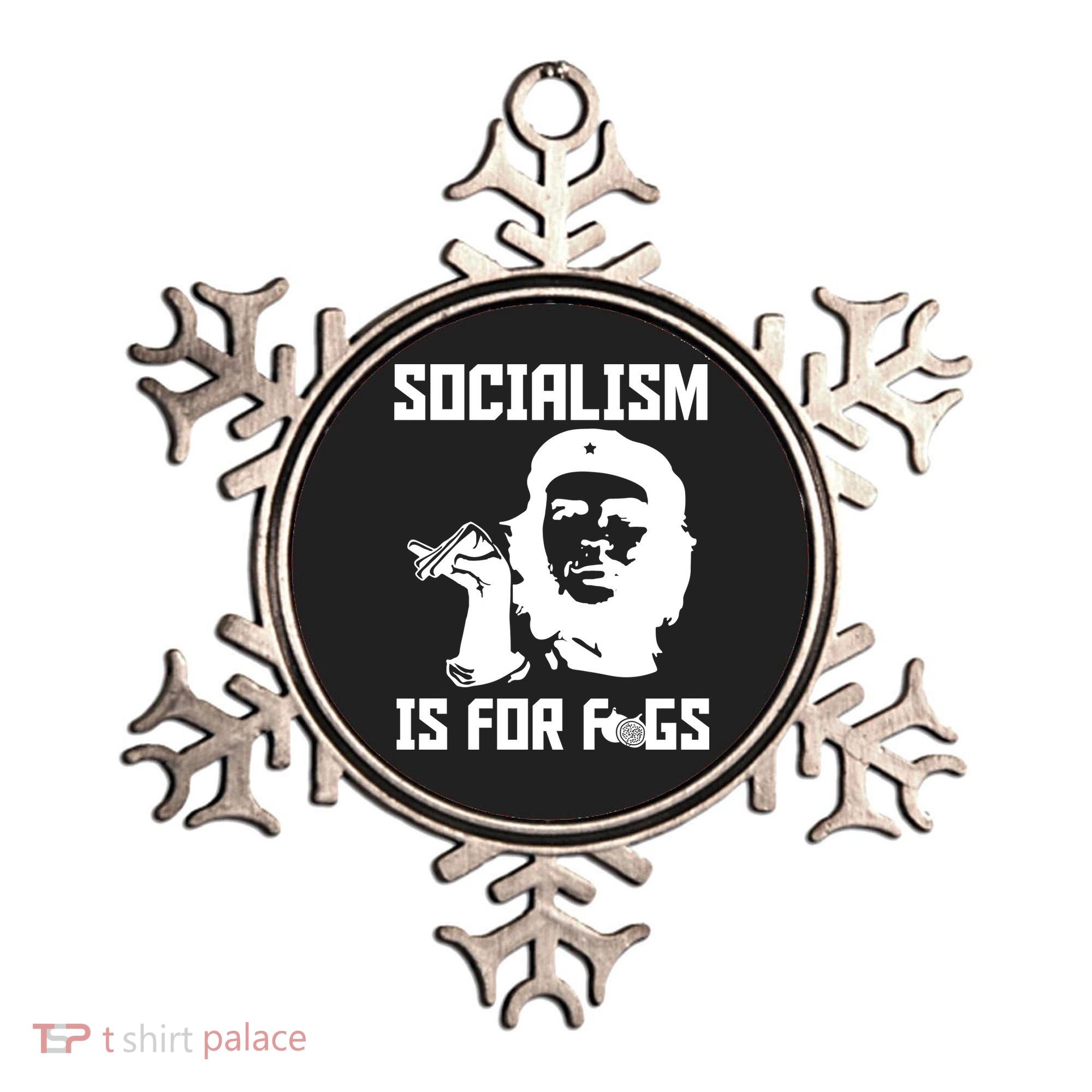 Socialism Is For Figs Ornament
