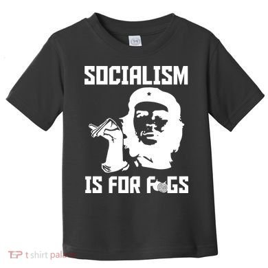 Socialism Is For Figs Toddler T-Shirt