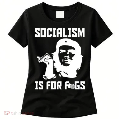 Socialism Is For Figs Women's T-Shirt