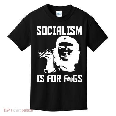 Socialism Is For Figs Kids T-Shirt