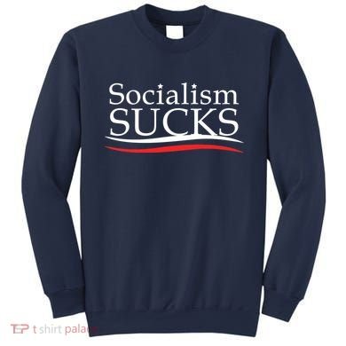 Socialism Sucks Sweatshirt