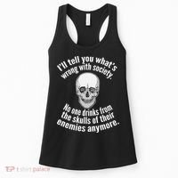 Society No One Drinks From Skulls Of Their Enemies Women's Tank Top thumb 0