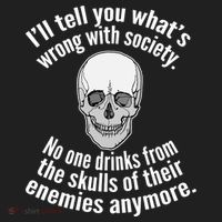 Society No One Drinks From Skulls Of Their Enemies Hat thumb 2
