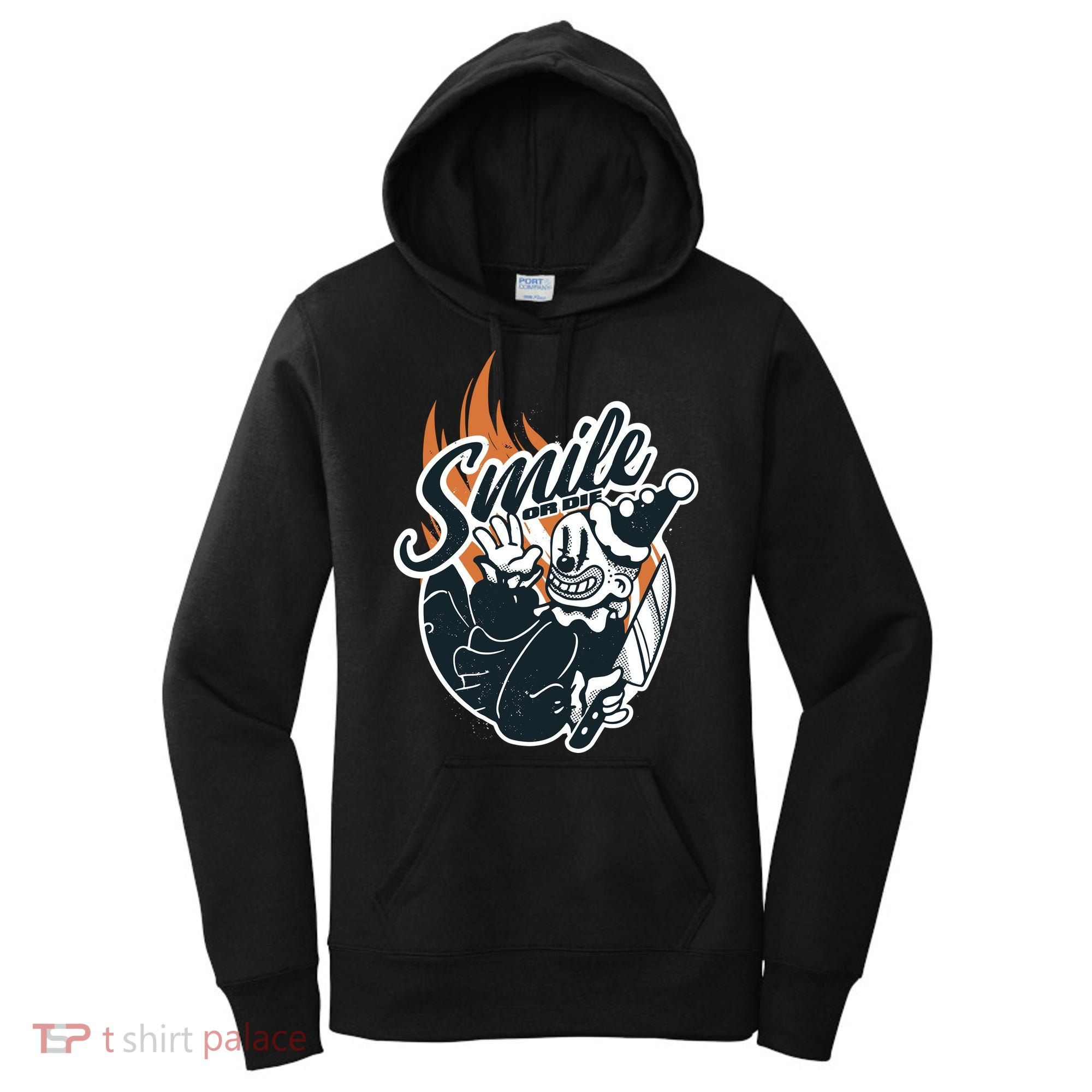 Smile Or Die Scary Clown Halloween Women's Hoodie