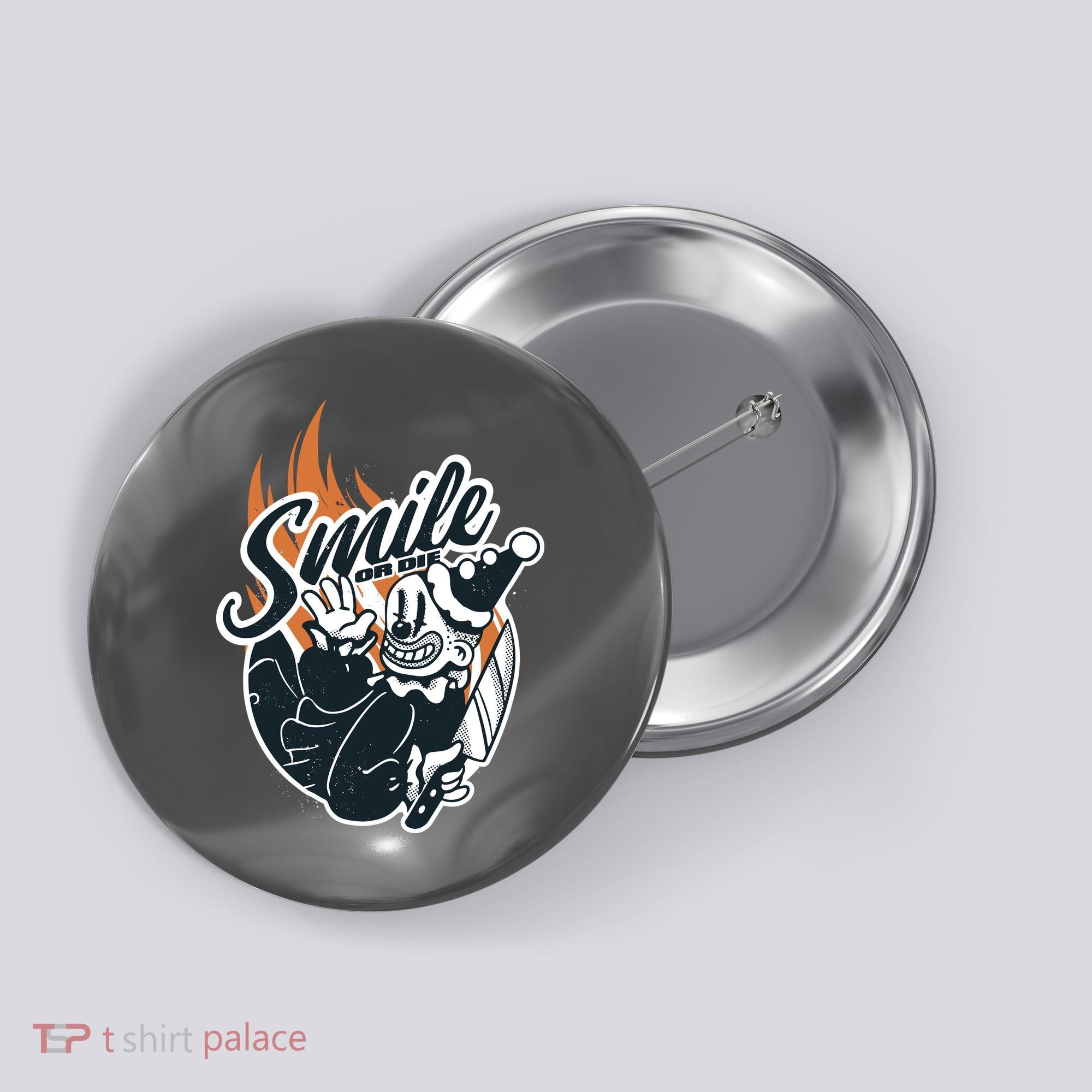 Smile Or Die Scary Clown Halloween Button