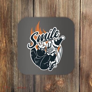 Smile Or Die Scary Clown Halloween Coaster