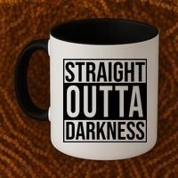 Straight Outta Darkness Coffee Mug thumb 2