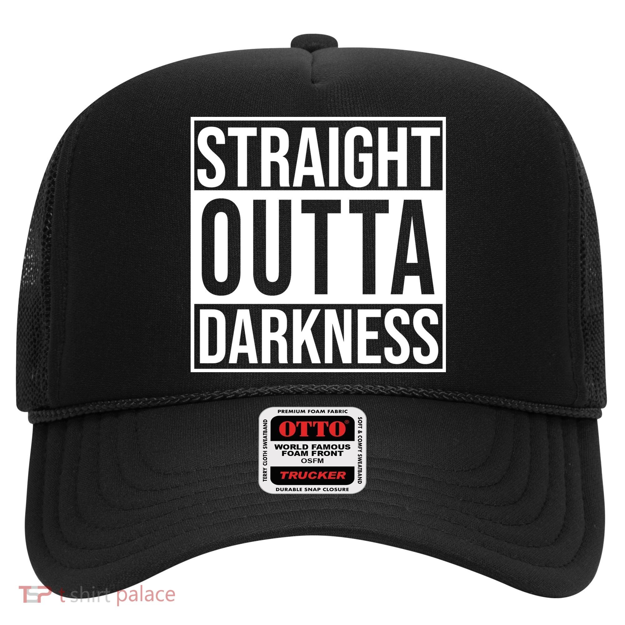 Straight Outta Darkness Hat