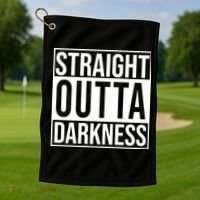 Straight Outta Darkness Golf Towel thumb 1