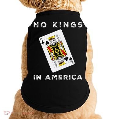 Save Our Democracy No Kings In America Statement Doggie Tank