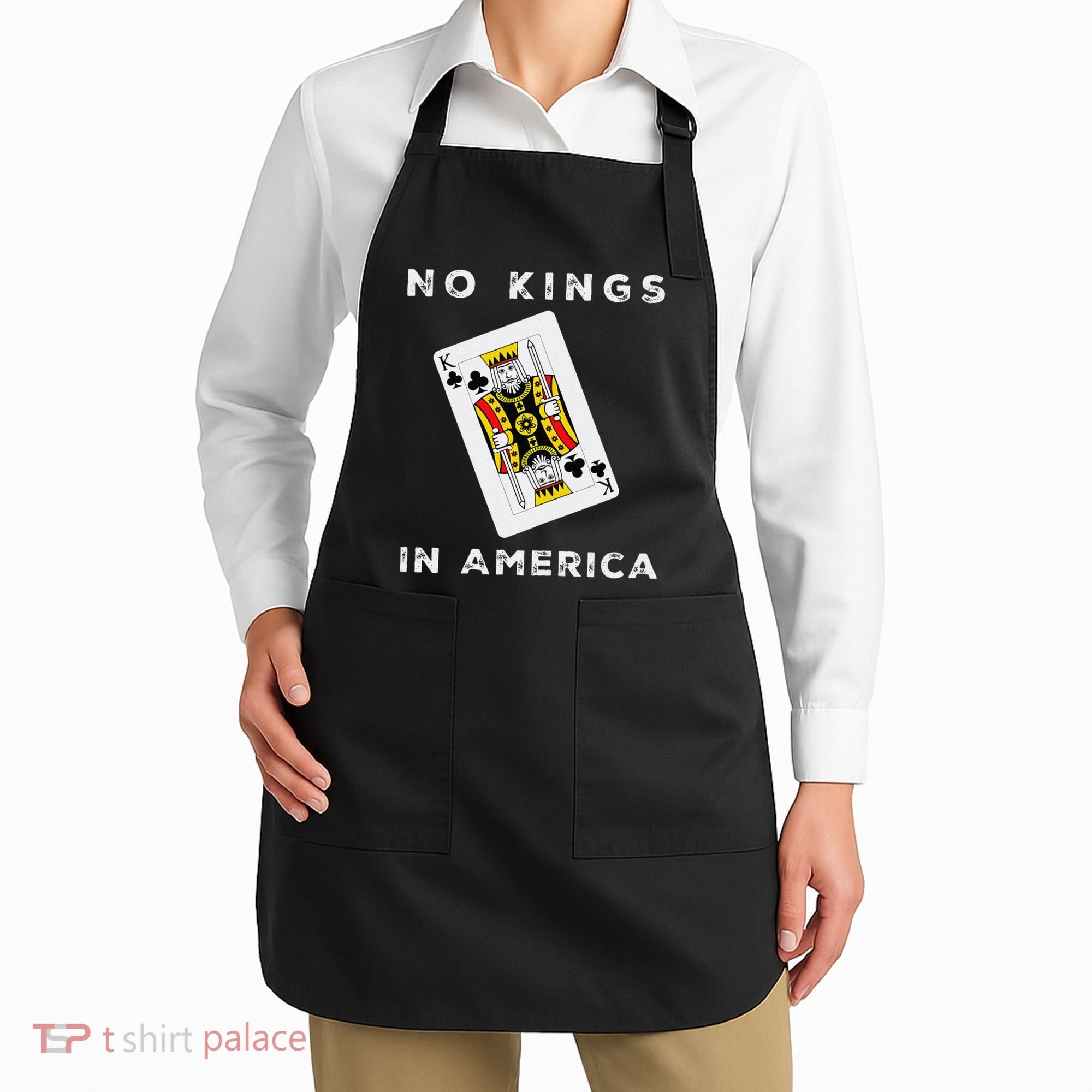 Save Our Democracy No Kings In America Statement Apron