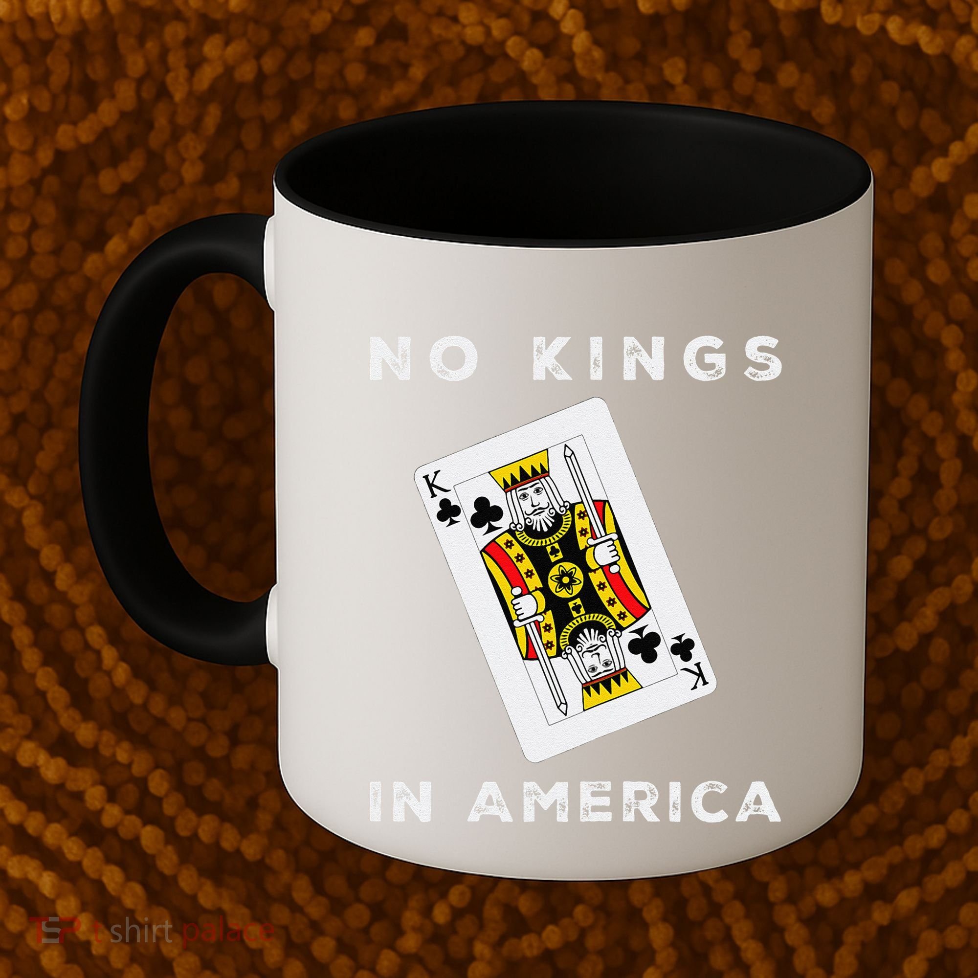 Save Our Democracy No Kings In America Statement Coffee Mug
