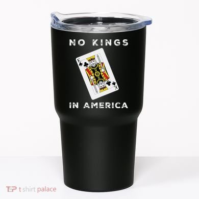 Save Our Democracy No Kings In America Statement Tumbler