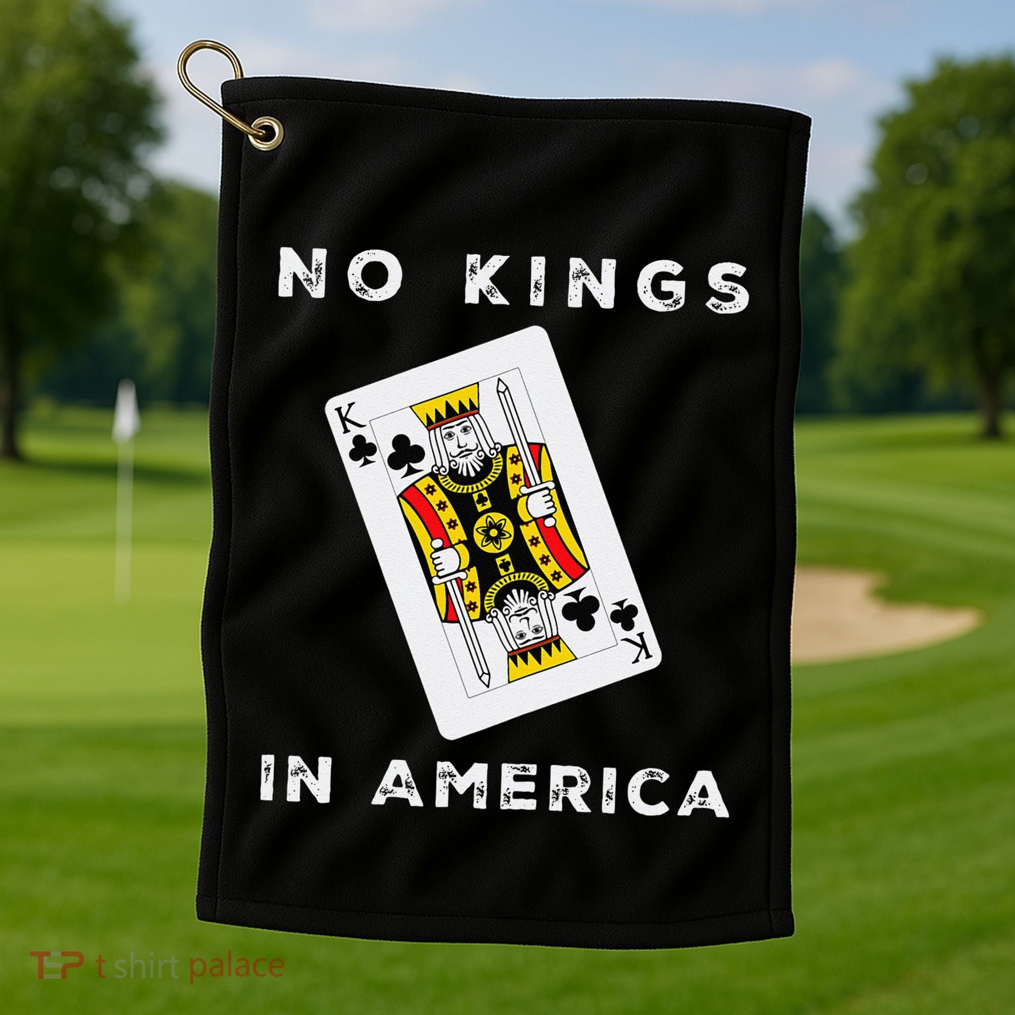 Save Our Democracy No Kings In America Statement Golf Towel