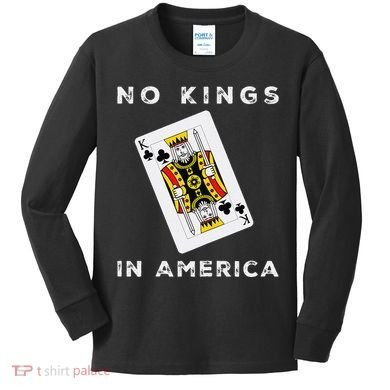Save Our Democracy No Kings In America Statement Kids Long Sleeve Shirt