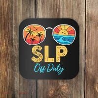 SLP Off Duty Sunglasses Happy Last Day Of School Summer Coaster thumb 0
