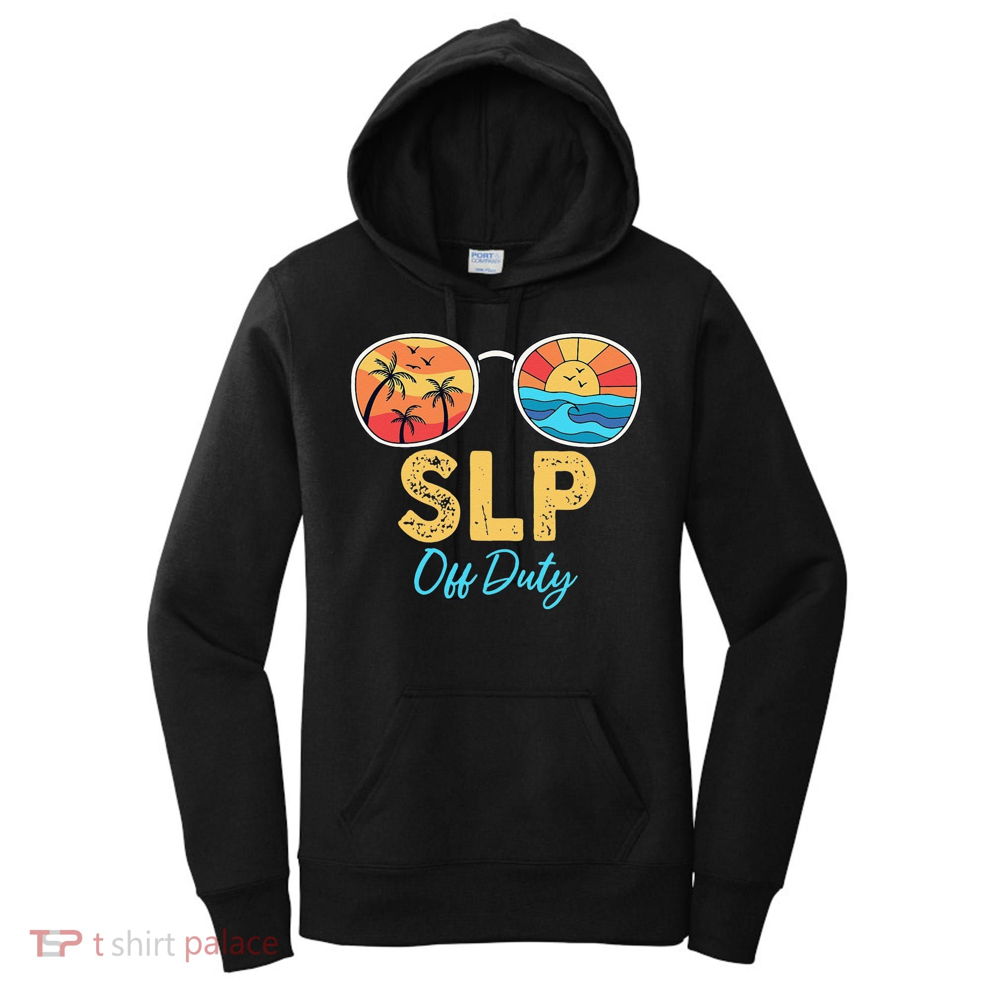 SLP Off Duty Sunglasses Happy Last Day Of School Summer Women's Hoodie