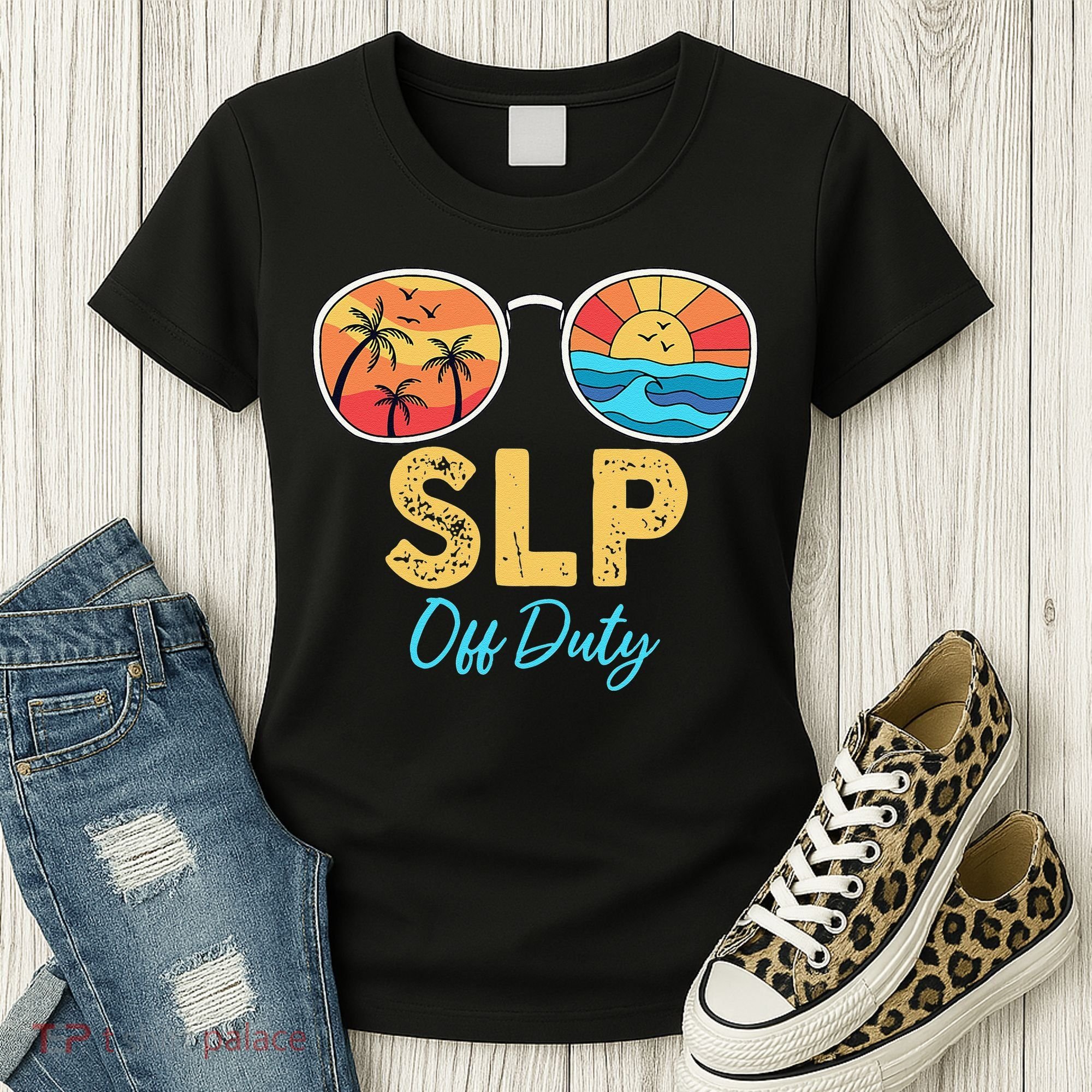 SLP Off Duty Sunglasses Happy Last Day Of School Summer Women's T-Shirt