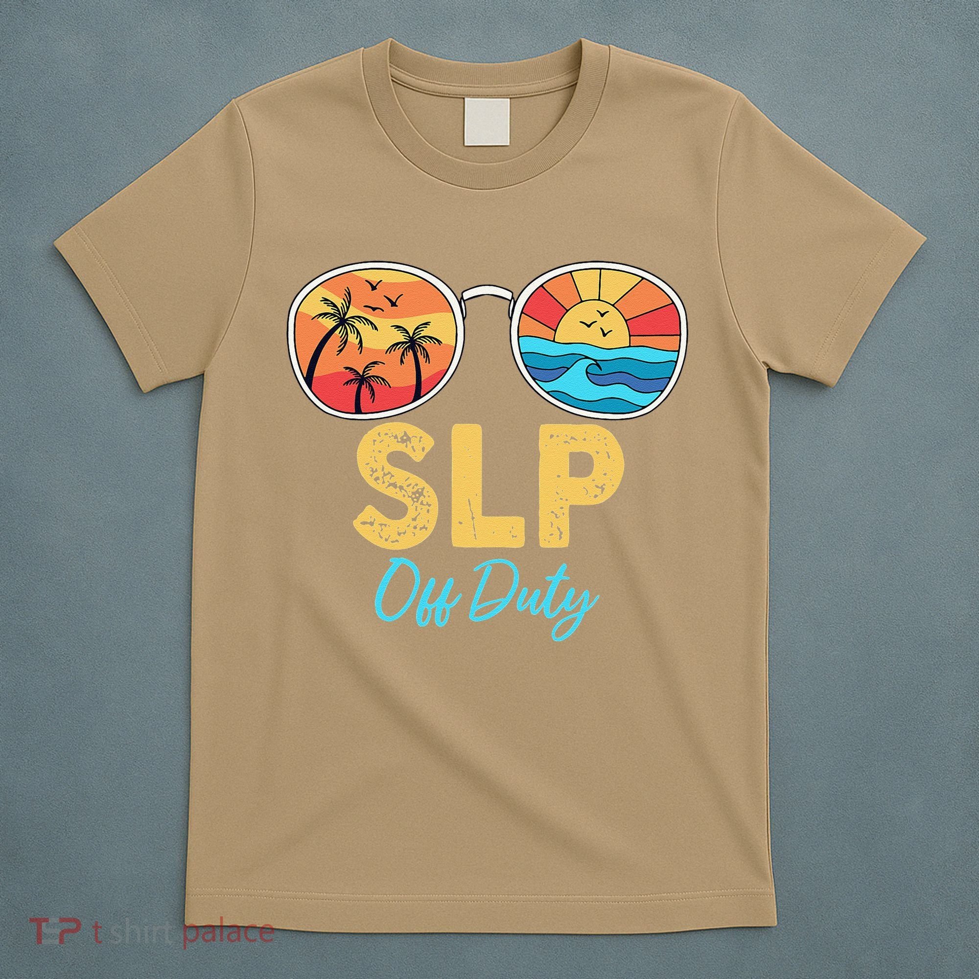 SLP Off Duty Sunglasses Happy Last Day Of School Summer T-Shirt