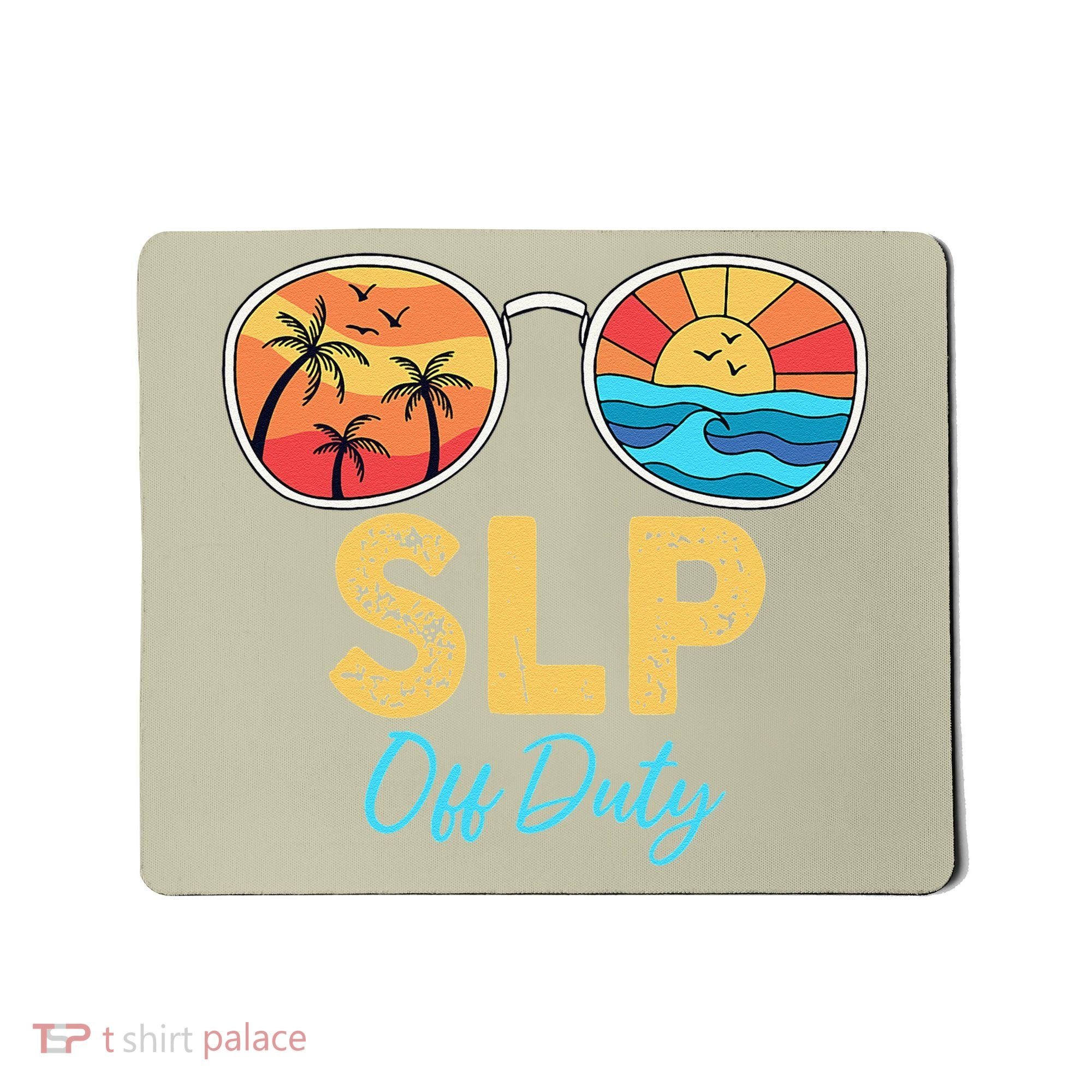 SLP Off Duty Sunglasses Happy Last Day Of School Summer Mousepad