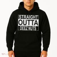 Straight Outta Deez Nuts Funny Meme Hoodie thumb 2