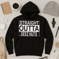 Straight Outta Deez Nuts Funny Meme Hoodie thumb 3