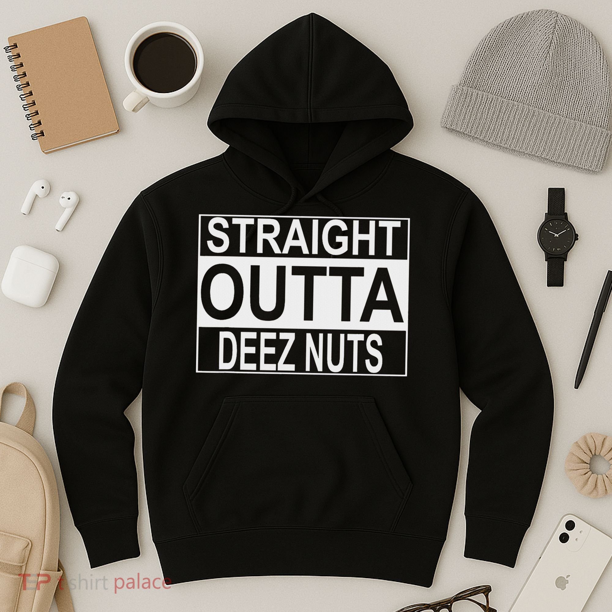 Straight Outta Deez Nuts Funny Meme Hoodie