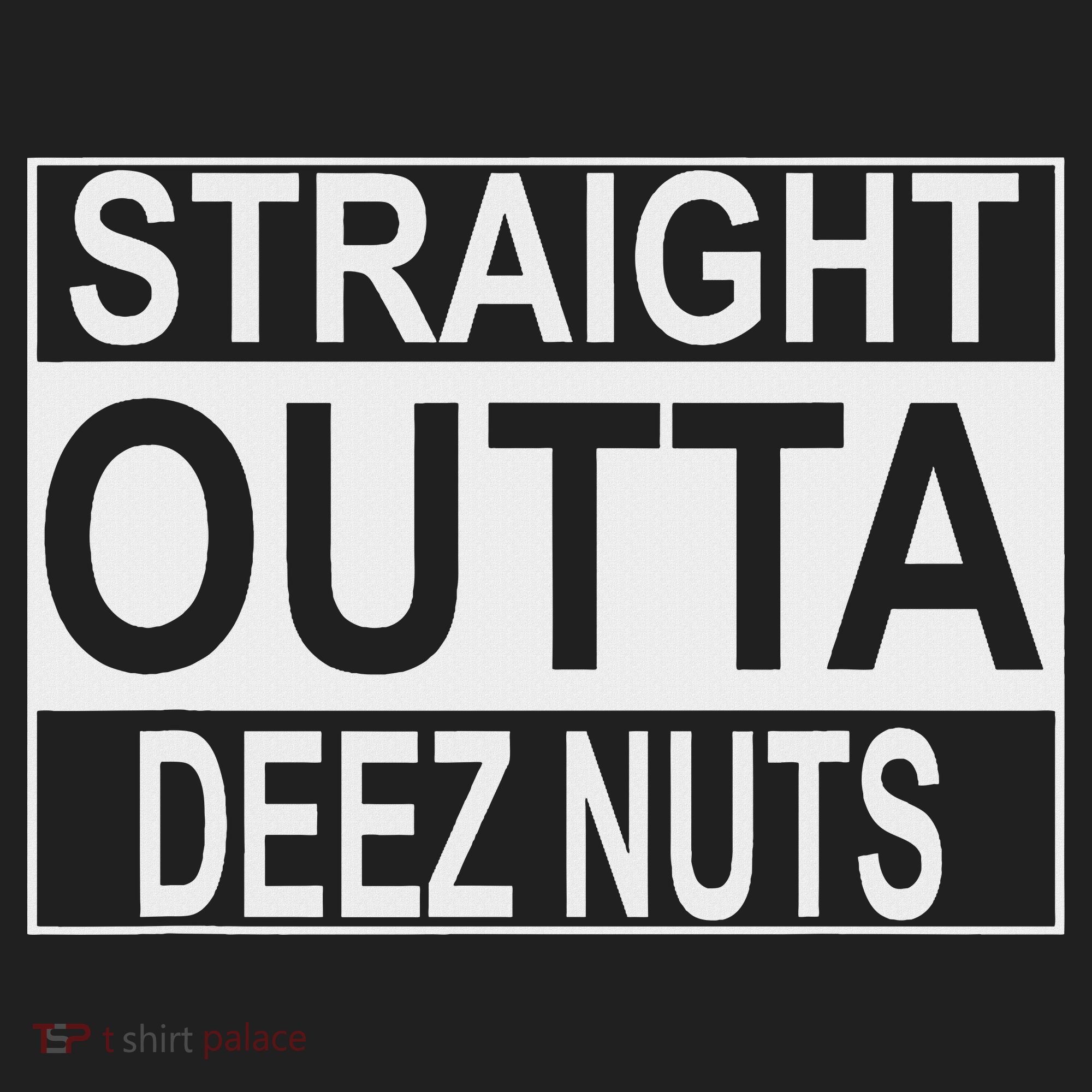 Straight Outta Deez Nuts Funny Meme Tumbler