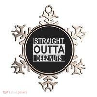 Straight Outta Deez Nuts Funny Meme Ornament thumb 0