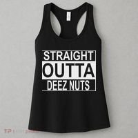 Straight Outta Deez Nuts Funny Meme Women's Tank Top thumb 3