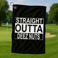 Straight Outta Deez Nuts Funny Meme Golf Towel thumb 1
