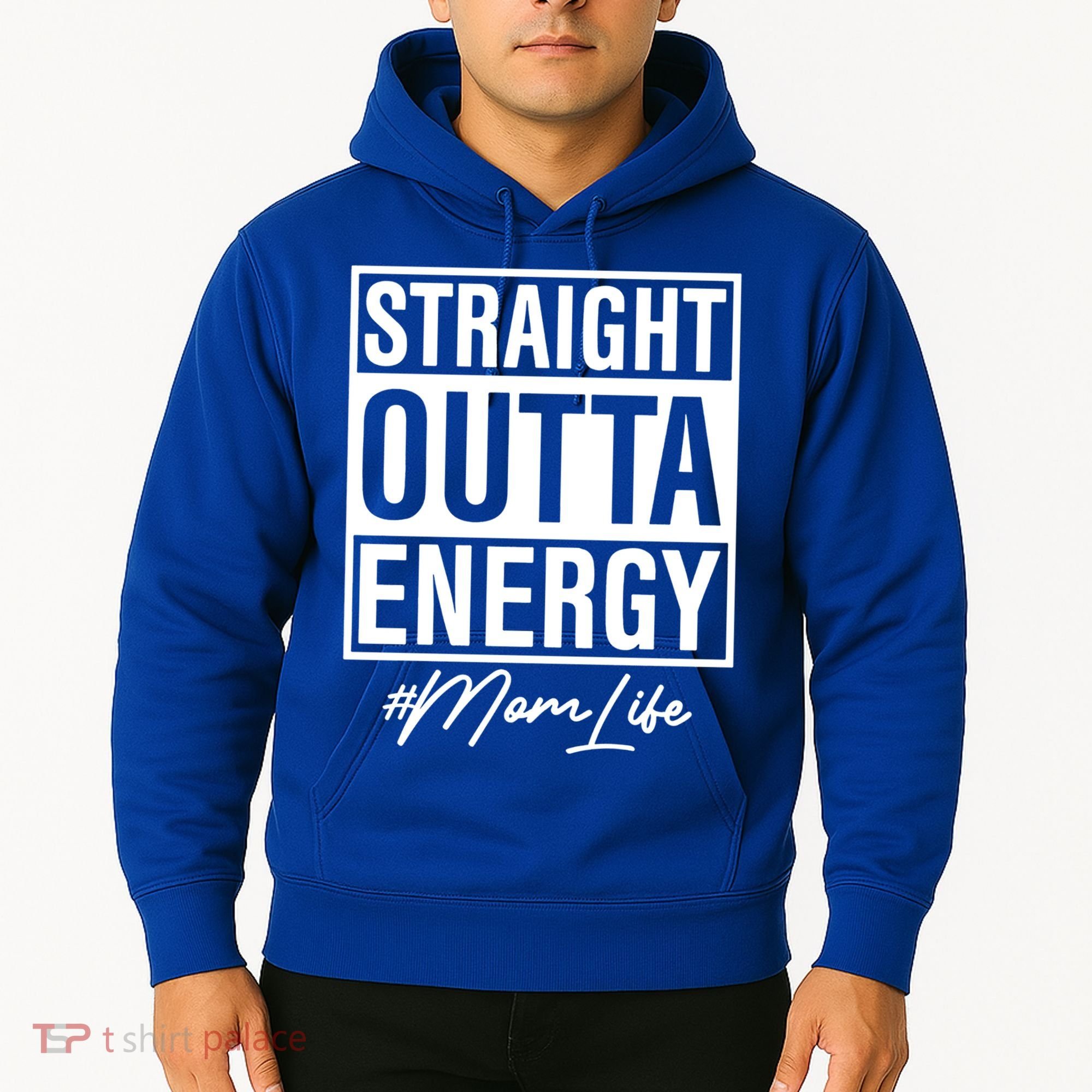 Straight Outta Energy Mom Life Cool Gift Hoodie