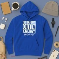 Straight Outta Energy Mom Life Cool Gift Hoodie thumb 3
