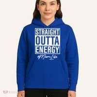 Straight Outta Energy Mom Life Cool Gift Hoodie thumb 5