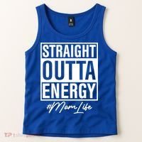 Straight Outta Energy Mom Life Cool Gift Tank Top thumb 2