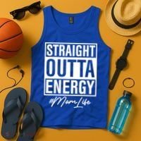Straight Outta Energy Mom Life Cool Gift Tank Top thumb 4