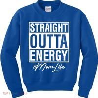 Straight Outta Energy Mom Life Cool Gift Kids Sweatshirt thumb 0