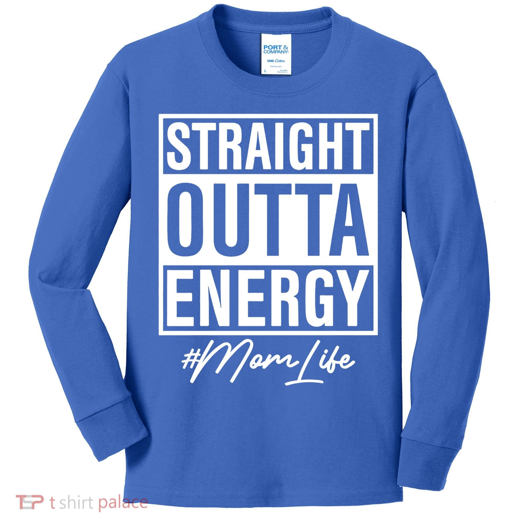 Straight Outta Energy Mom Life Cool Gift Kids Long Sleeve Shirt