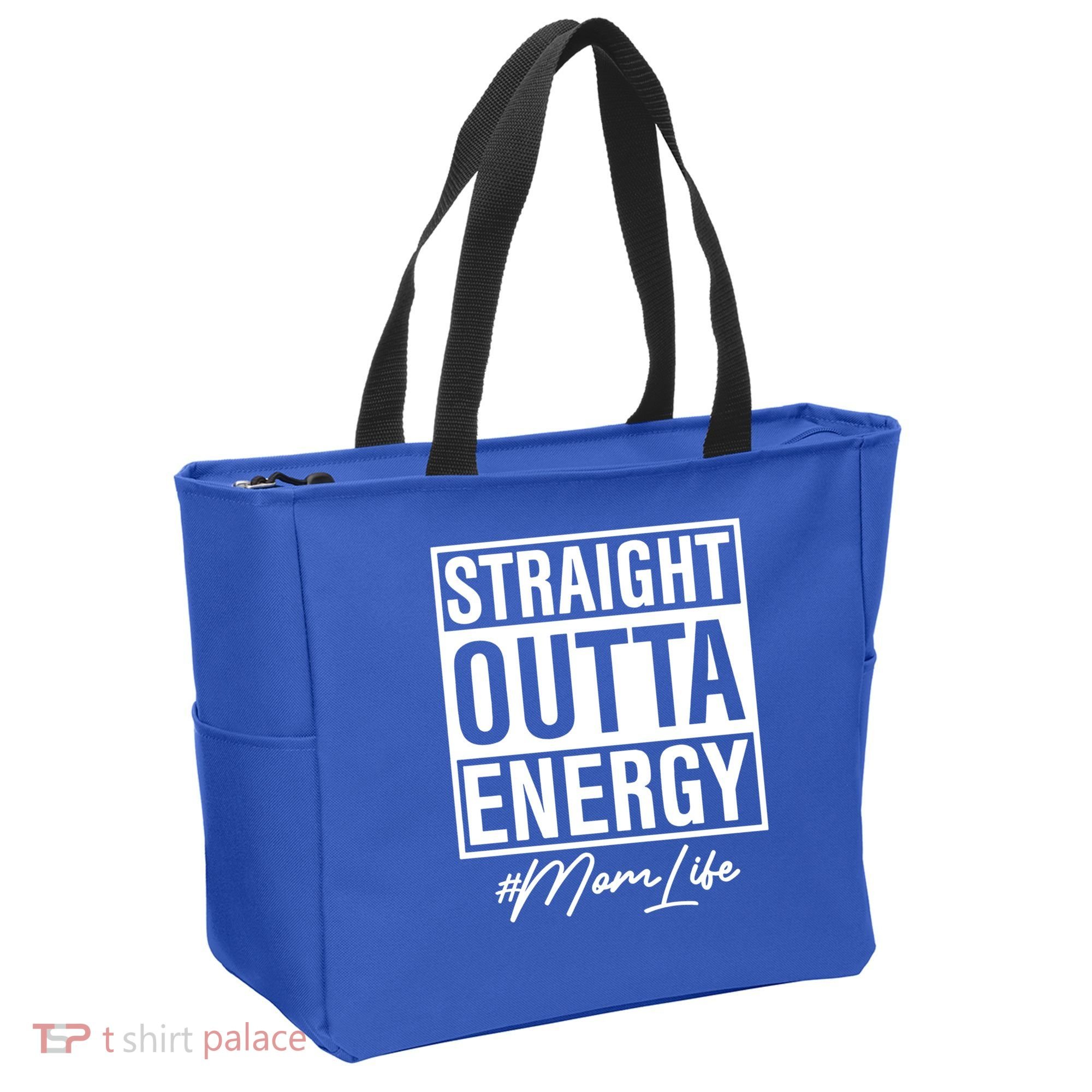Straight Outta Energy Mom Life Cool Gift Tote Bag