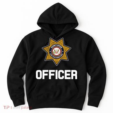 Security Officer Enforcement Badge Police Guards Duty Hoodie