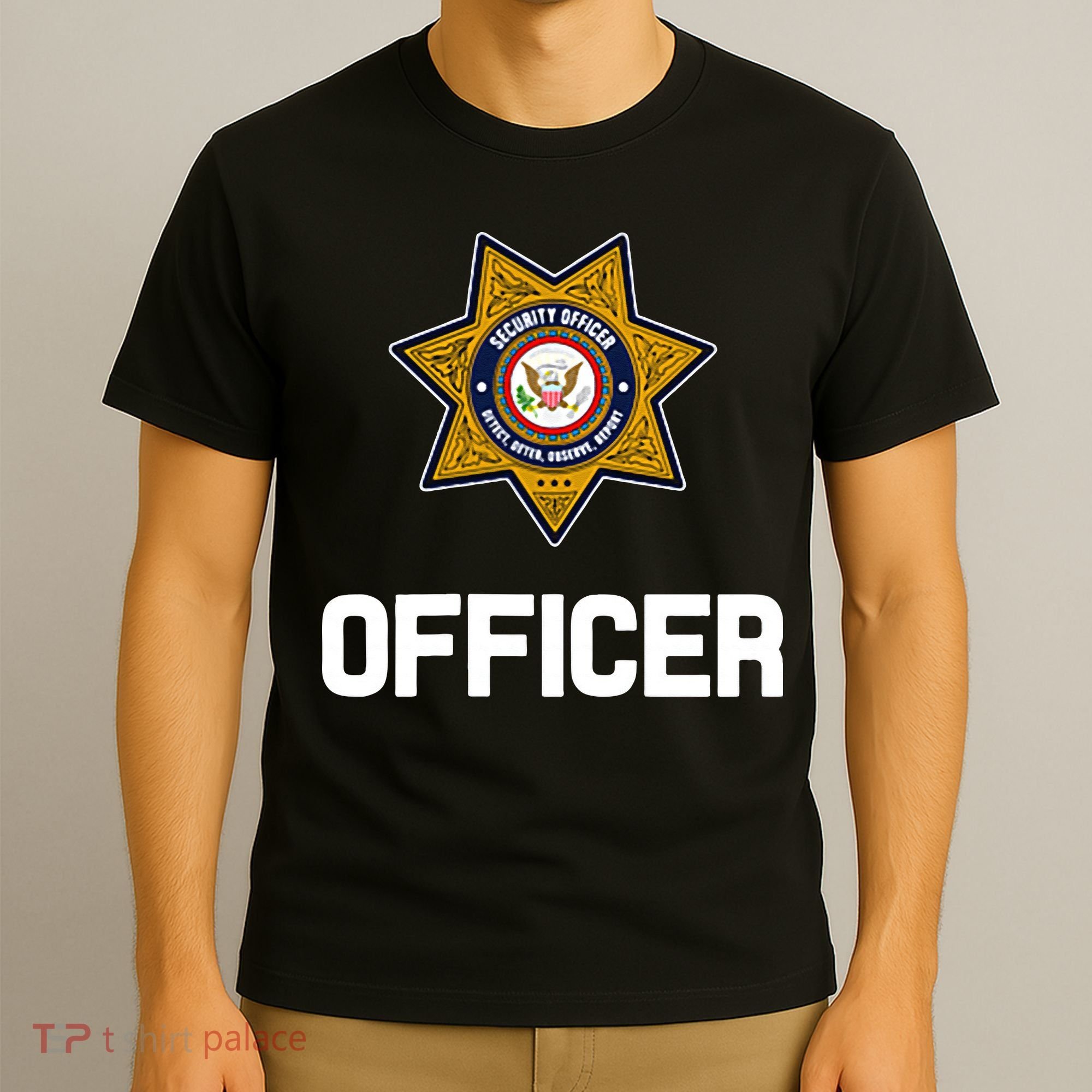Security Officer Enforcement Badge Police Guards Duty T-Shirt