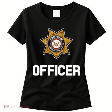 Security Officer Enforcement Badge Police Guards Duty Women's T-Shirt
